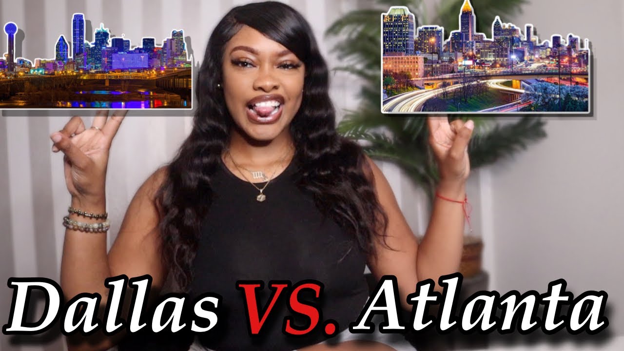 DALLAS VS. ATLANTA | Dating , Cost of Living, Night Life + More ! | Tara Elaine