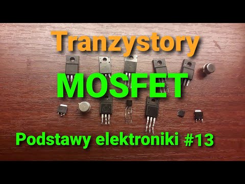 Wideo: Czy mosfet to tranzystory?