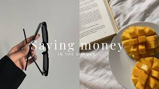 Simple ways I save money in the summer
