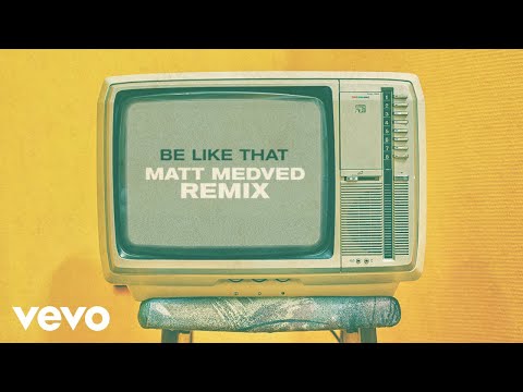 Kane Brown, Swae Lee, Khalid, Matt Medved - Be Like That (Matt Medved Remix [Audio])