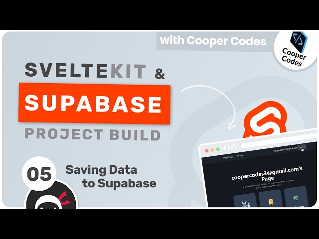 SvelteKit & Supabase Project Build #5 - Saving Data to Supabase