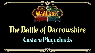Let's Play - Everyquest - World of Warcraft - Eastern Plaguelands - The Battle of Darrowshire