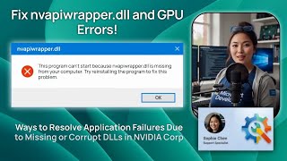 Fix nvapiwrapper.dll and GPU Errors!