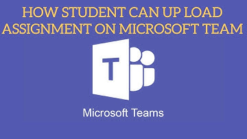 HOW STUDENTS CAN UP LOAD ANSWER SHEET ON MICROSOFT TEAM
