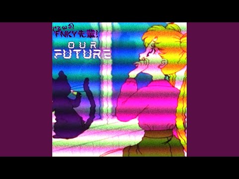 Our Future (Radio Edit)