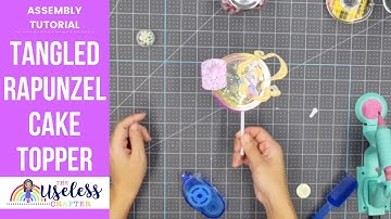 Tangled Rapunzel Mini Cake Topper Shaker With Lights | Cricut Assembly Tutorial The Useless Crafter
