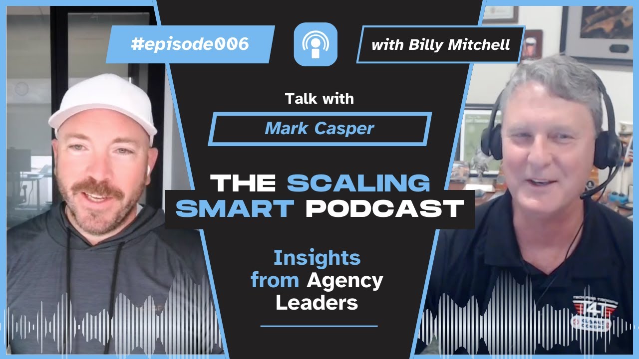 Scaling Smart Podcast Ep. 6 | Mark Casper on Tech for Troops & Empowering Veterans