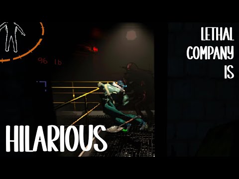 LETHAL COMPANY IS HILARIOUS