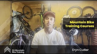 EA Mountain Bike Training Courses & Internship Program Overview.