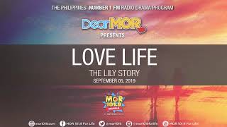 Dear MOR: "Love life" The Lily Story 09-05-19