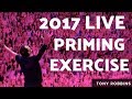 [High QUALITY] - Tony Robbins - 10 Minute Priming Routine (Live from New York UPW)