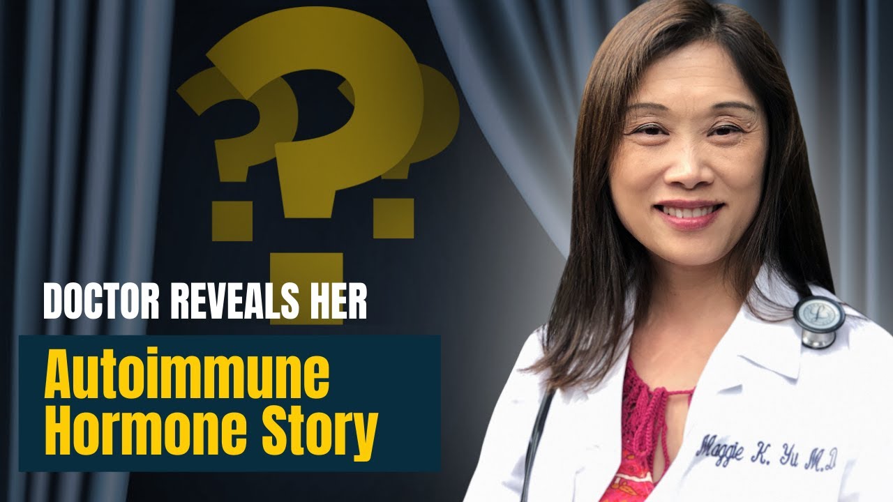 Doctor Reveals Her Autoimmune Hormone Story