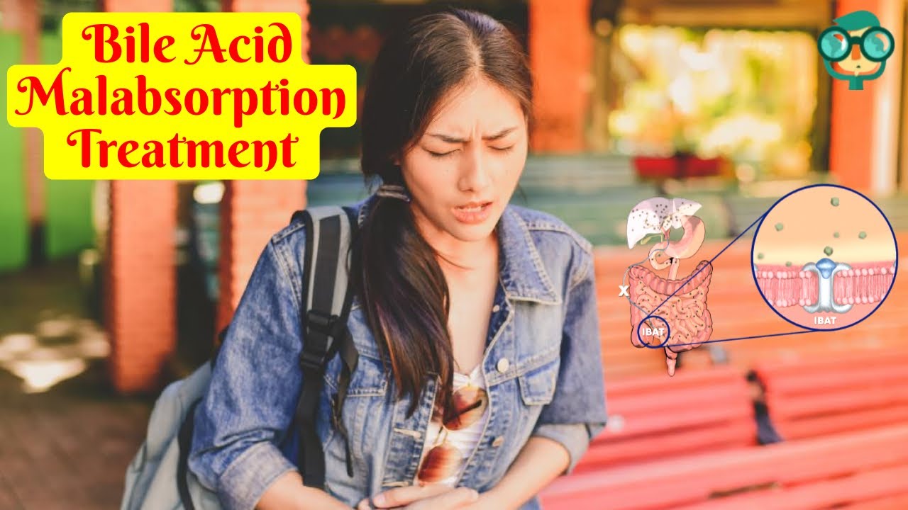 How to Treat Bile Acid Malabsorption? Bile Acid Malabsorption Natural