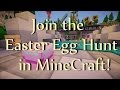 EASTER EGG HUNT IN MINECRAFT !? Server IP: CatsCraft.net
