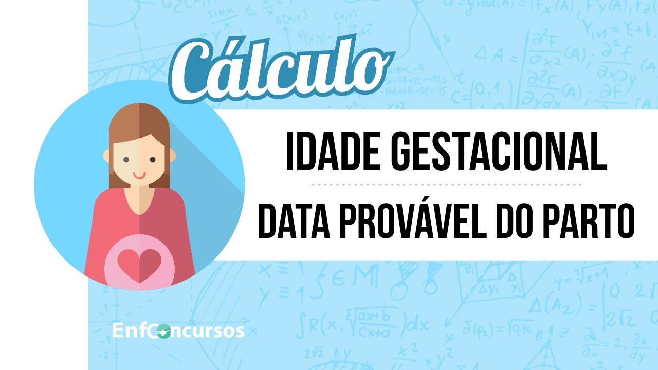 Aprenda a Calcular a Data Provavel do Parto (DPP)