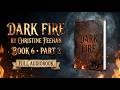 Dark Fire by Christine Feehan - Book 6, Part 2 (Full Audiobook)