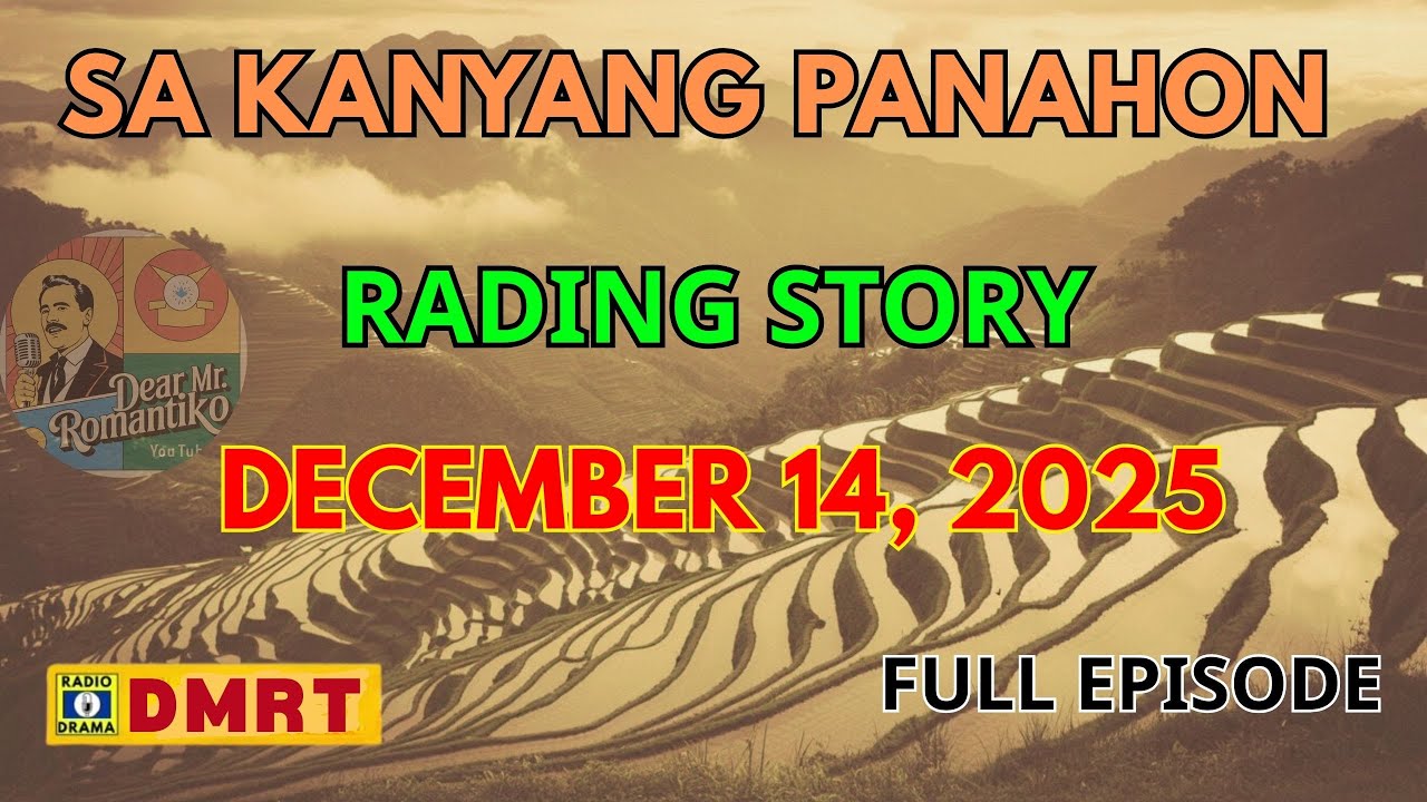 Rading Story | Sa Kanyang Panahon Drama Full Episode | Dear Mr Romantiko