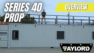 Taylord Series 40 Prop Overview