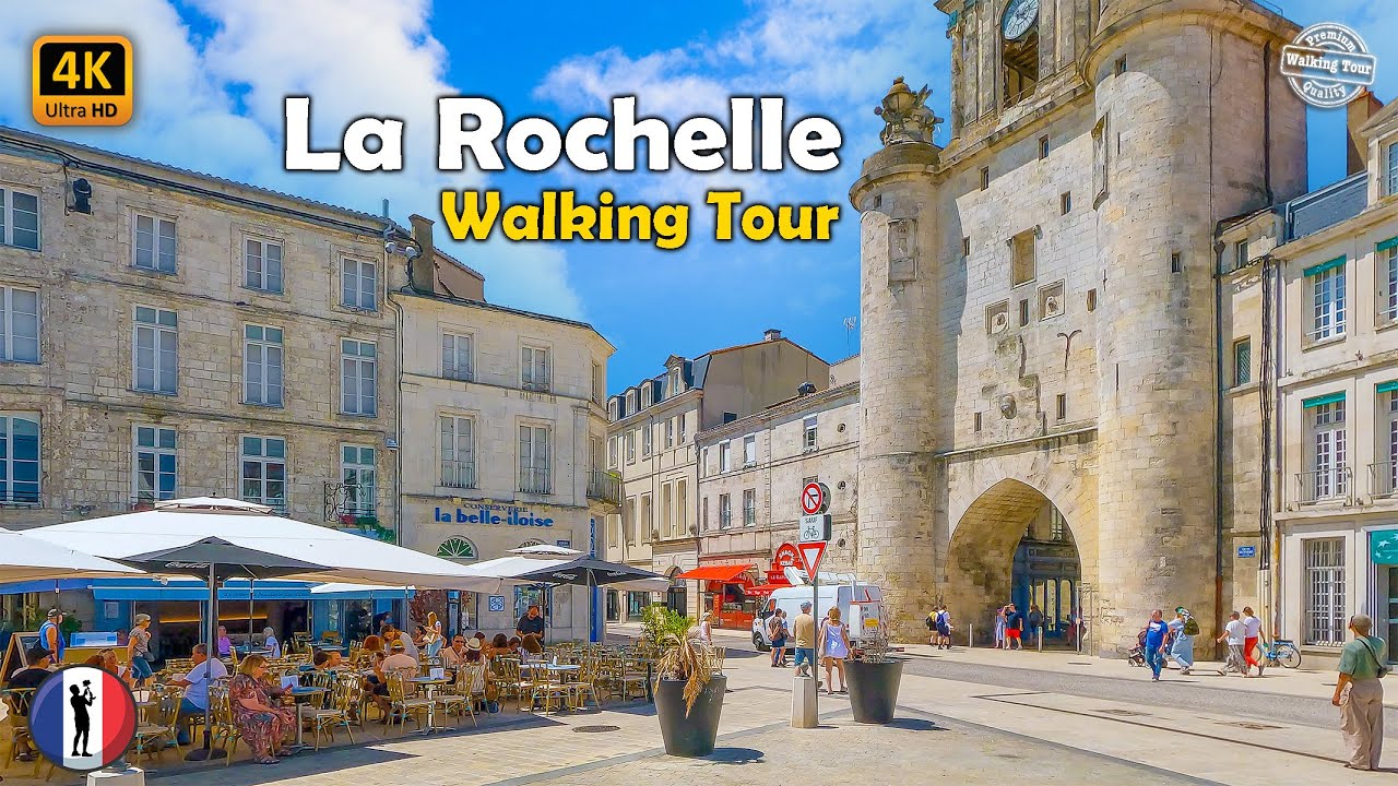 🇫🇷 LA ROCHELLE – France’s Coastal Gem in Nouvelle-Aquitaine | Walking Tour 4K 60FPS ✨🌊🏖️