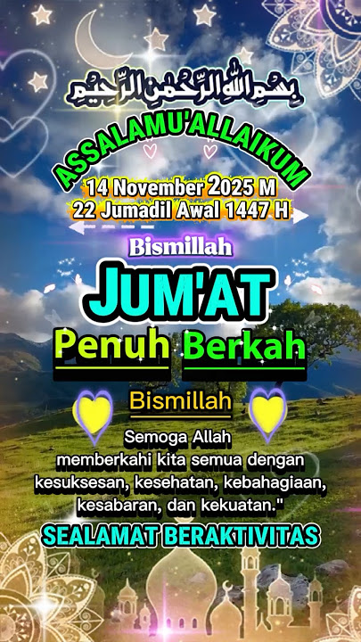 jum'at penuh berkah #sholawat #doa #doaharian #selamatpagi #capcut