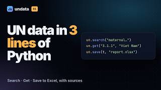 UN Data in Python: From Question to Sourced Excel File in 3 Lines (undata) Update