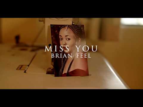 miss-you---brian-feel-(official-video-2019)