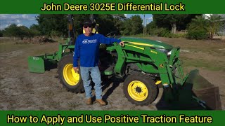 John Deere 3025E Differential Lock. How to Use Positive Traction Feature from Naples Lawn Service.