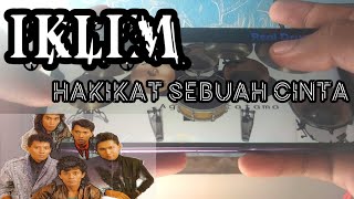 IKLIM - HAKIKAT SEBUAH CINTA || AgungPratama138 RealDrum Cover