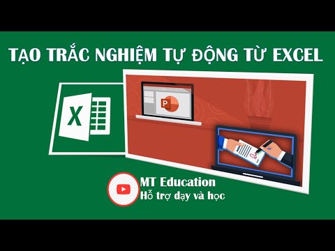 Video Tạo trắc nghiệm tự động từ Excel đến PowerPoint | MT... - youtube