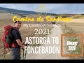 Camino de Santiago 2021 | Day 25 | Astorga to Foncebadón