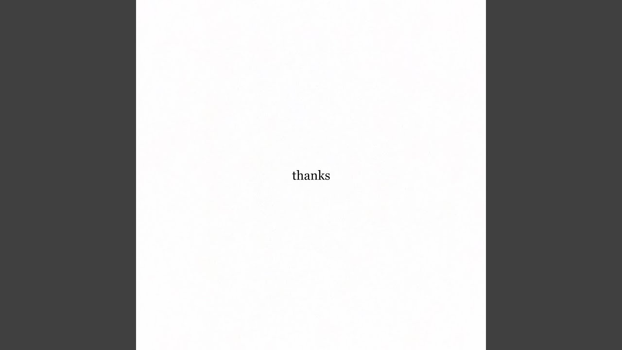 Watch Thanks on YouTube Watch Thanks on YouTube