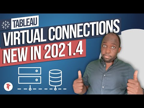 Virtual connections: New in Tableau 2021.4