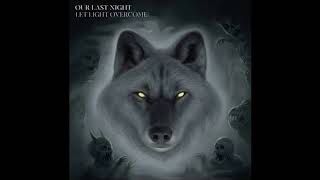 Our Last Night - 'The Leap' (Promo Clip 1)