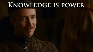 Game of Thrones - Littlefinger vs Cersei - Knowledge Is Power