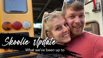 Reality of Building a Skoolie | Update Video Skoolie Conversion Ep. 8 | Adam & Steph