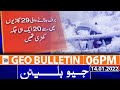 Geo News Bulletin Today 06 PM | Pakistan Snowfall Incident | Corona new Variant | 14th january 2022