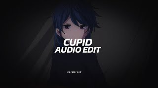 Cupid - Fifty Fifty Edit Audio