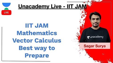 IIT JAM Mathematics |  Vector Calculus | Best way to Prepare | JAM 2020 | Sagar Surya | Unacademy