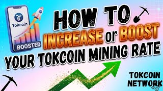 How to Increase or Boost Your Tokcoin Mining Rate in 2026 🚀