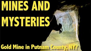 Mines and Mysteries: Exploring a Small Gold Mine Adit
