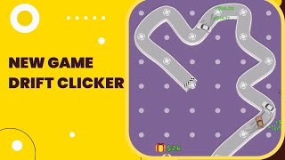 Drift Clicker - New Release - Hyper Hybrid Casual - Gameplay Walkthrough (iOS & Android) screenshot 2