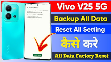 How To Reset All Setting On Vivo V25 5g | Vivo V25 5g Backup Reset All Setting Kaise Kare