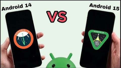 Android 15 vs. Android 14, What will be new in Android 15? , Is Android 15 worth it?