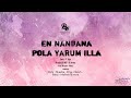 En Nanbana Pola Yarum Illa Song Masstamilan