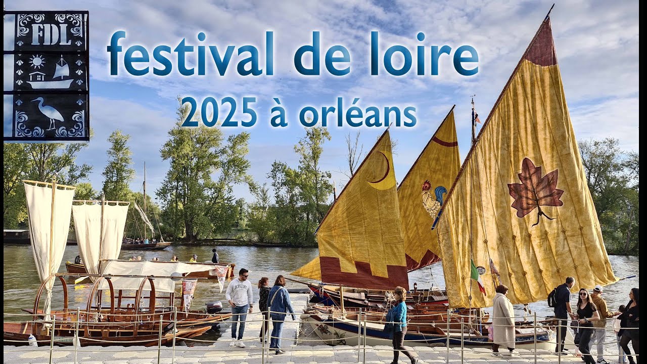 Festival de Loire Orléans 2025
