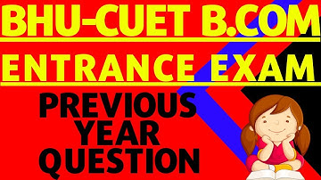 bhu b.com entrance exam question paper with answer | BHU B.Com Previous year question paper