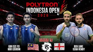 Fantasticgoh Sze Feinur Izzuddin Vs Ben Lanesean Vendy  Indonesia Open 2026 Badminton