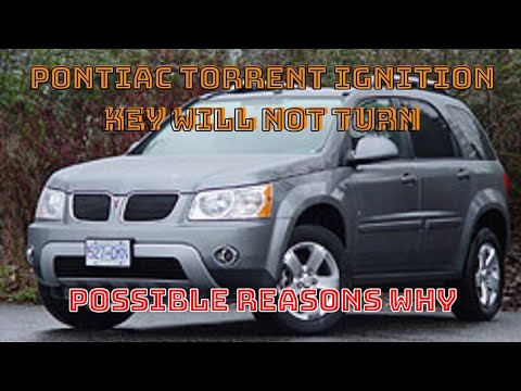 Possible reason your Pontiac torrent key will not turn/not a broken ignition like you may think