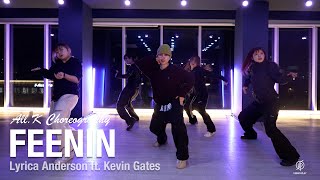 Feenin - Lyrica Anderson ft. Kevin Gates / All.K Choreography / Urban Play Dance Academy