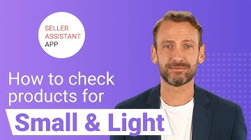 How to check Amazon products for Small & Light eligibility with Seller Assistant App